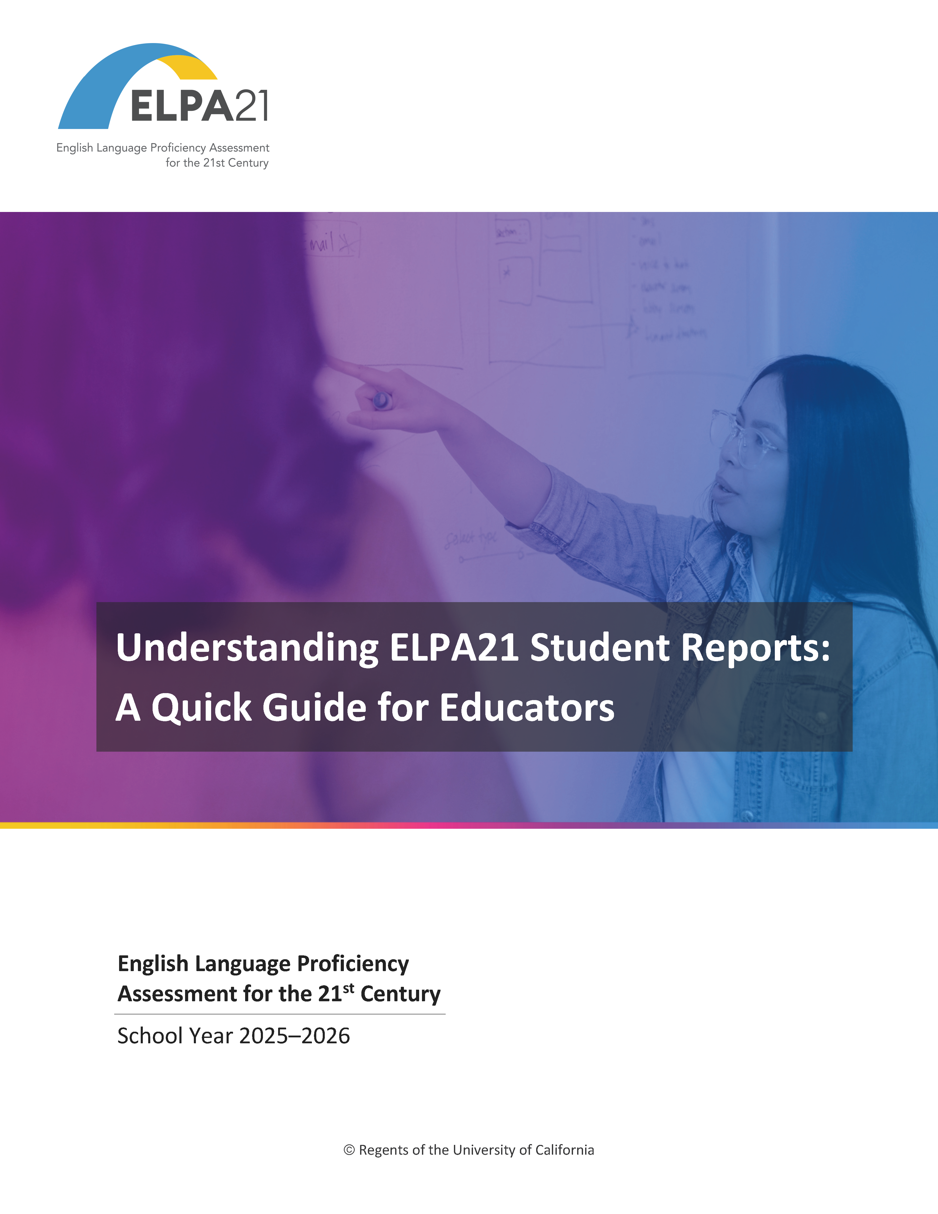 Cover page of the guide “Understanding ELPA21 Student Reports: A Quick Guide for Educators,” featuring the ELPA21 logo, a photo of educators in discussion.